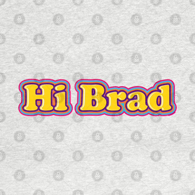 Hi Brad [Rx-tp] by Roufxis